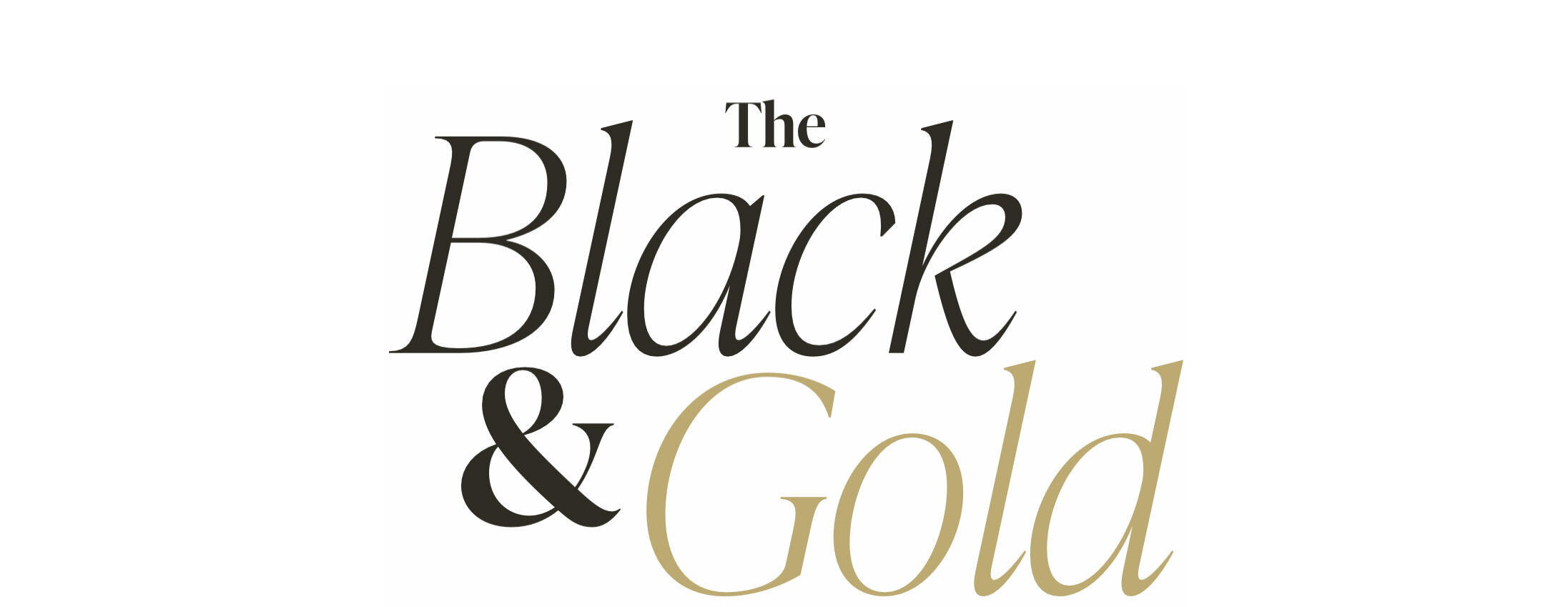 Text that says, The Black & Gold