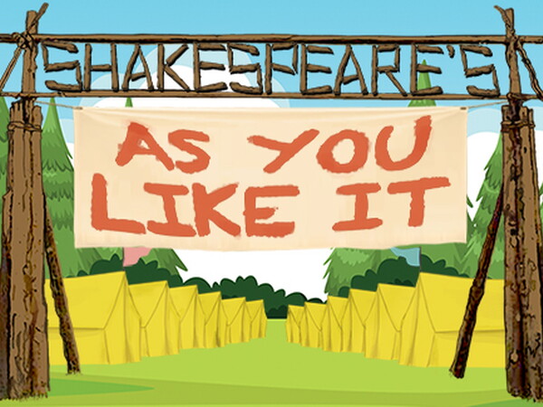 Illustration of a sign that says, As You Like It, under the word Shakespeare's in a wood frame of an outdoor theatre.
