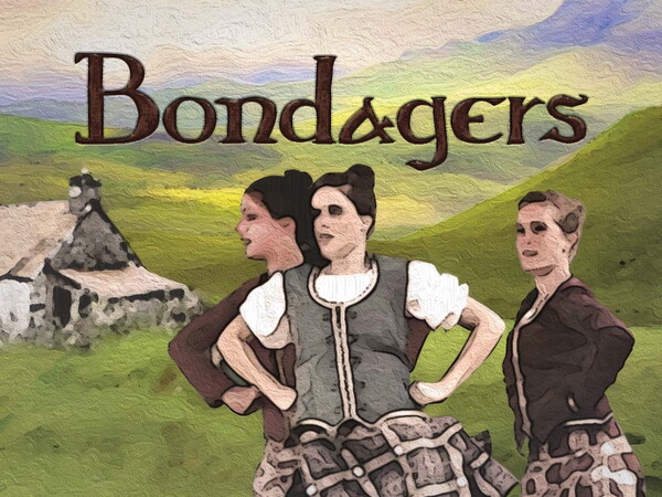 Illustration of the Scottish country side with three women and the text, "Bondagers".