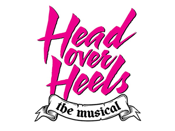 Head Over Heels – the musical