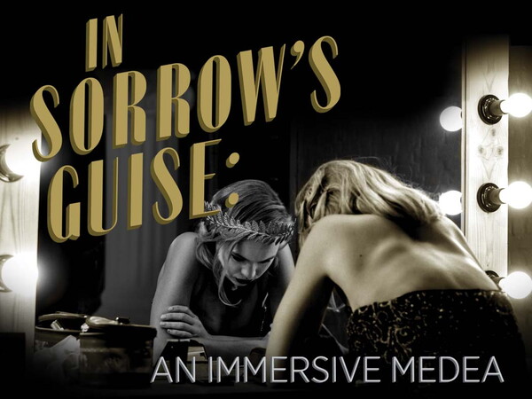 illustration of an actress at make-up mirror where her reflection shows her as a Greek charactrer with the text, "In Sorrow's Guise: An Immersive Medea".