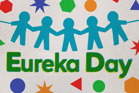 Production graphic for Eureka Day