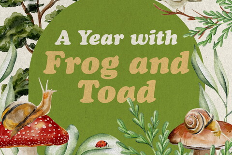 Production graphic for A Year with Frog and Toad